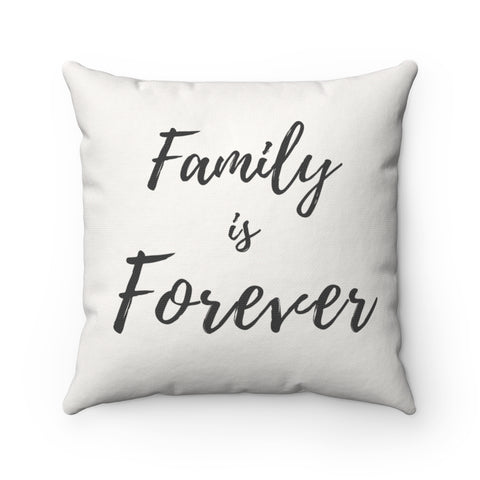 Family is Forever (off-white) - Square Accent Pillow