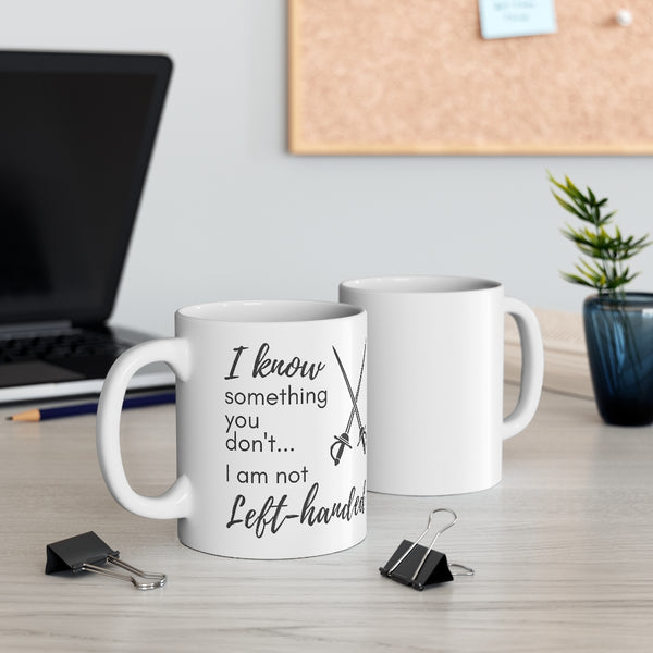 I Am Not Left-Handed - 11oz Mug in White