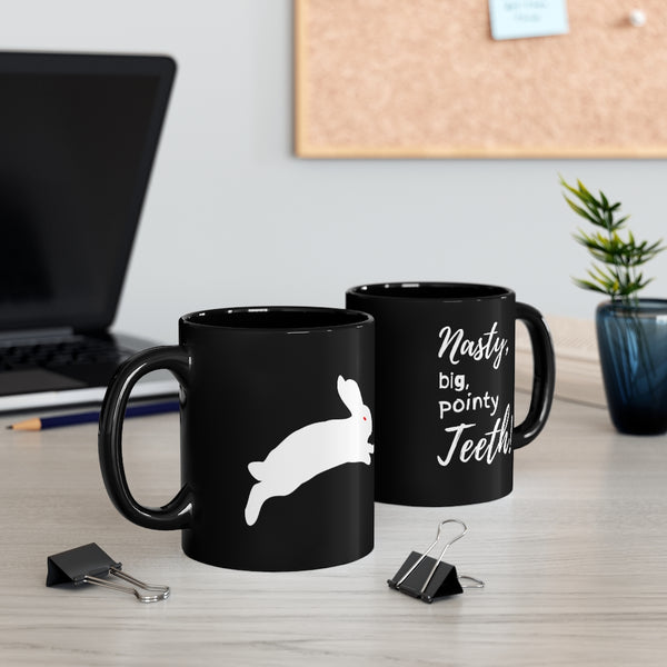 Nasty, big, pointy teeth! - 11oz Black Mug (Killer Rabbit w/ text on back)