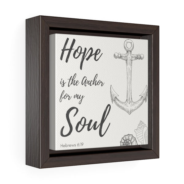 Hope is the Anchor of My Soul (off-white) -  Framed Gallery Wrap Canvas