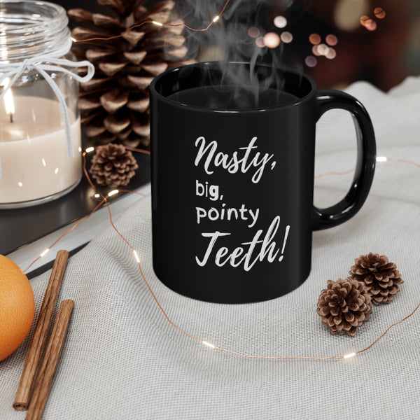 Nasty, big, pointy teeth! - 11oz Black Mug (Killer Rabbit w/ text on back)