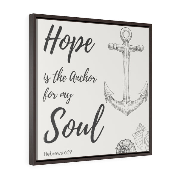 Hope is the Anchor of My Soul (off-white) -  Framed Gallery Wrap Canvas