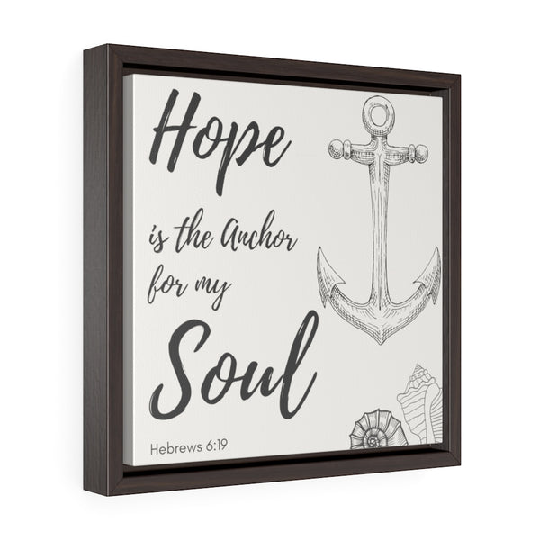 Hope is the Anchor of My Soul (off-white) -  Framed Gallery Wrap Canvas