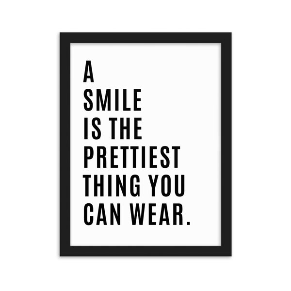 A Smile is the Prettiest Thing